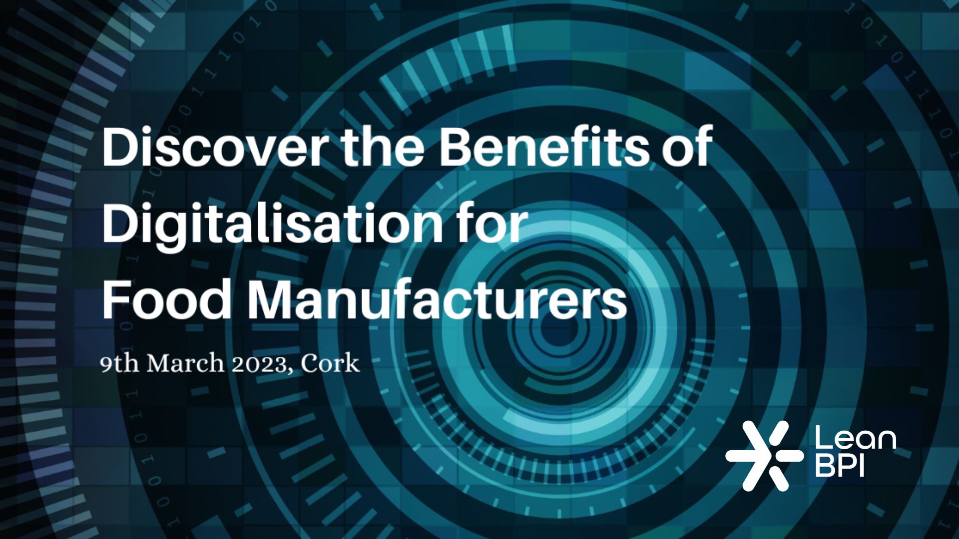 Discover the Benefits of Digitalisation for Food Manufacturers - Cork