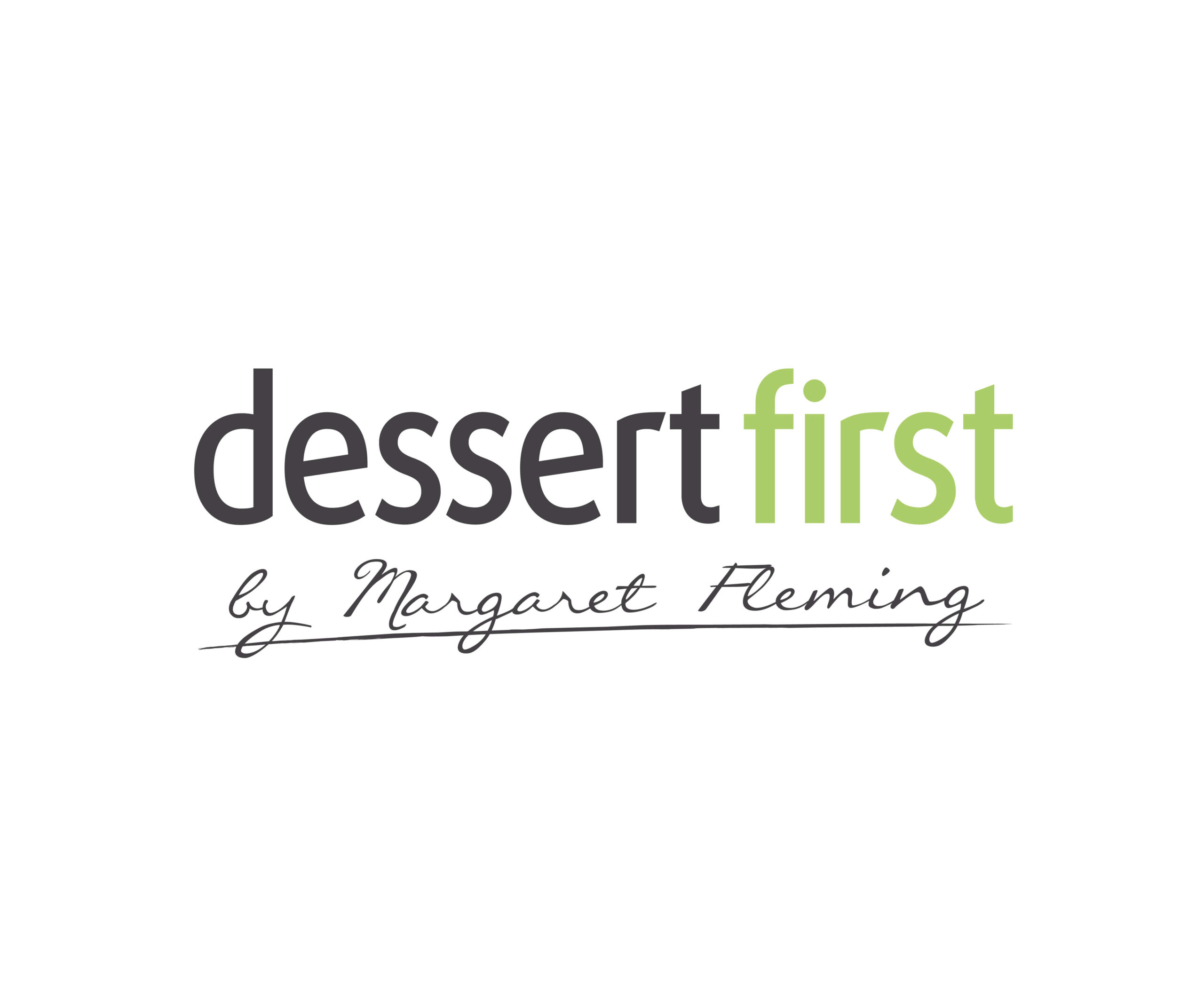 Dessert First